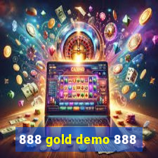 888 gold demo 888